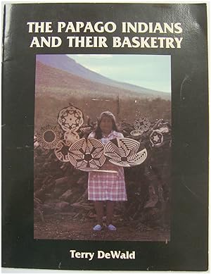Bild des Verkufers fr The Papago Indians and Their Basketry zum Verkauf von PsychoBabel & Skoob Books