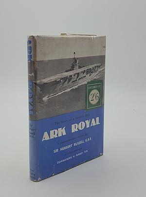 Bild des Verkufers fr ARK ROYAL The Story of a Famous Ship zum Verkauf von Rothwell & Dunworth (ABA, ILAB)