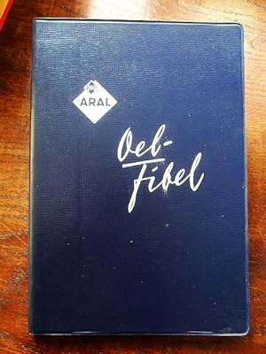 Seller image for Aral Oel-Fibel for sale by Rudi Euchler Buchhandlung & Antiquariat