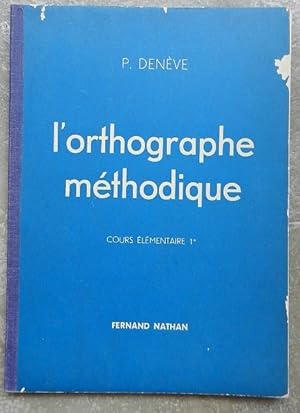 Seller image for L'orthographe mthodique. Cours lmentaire, 1re anne. for sale by Librairie les mains dans les poches