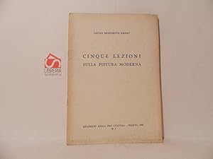 Seller image for Cinque lezioni sulla pittura moderna for sale by Libreria Spalavera