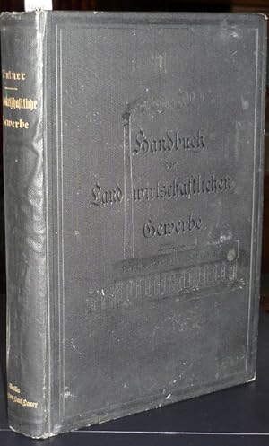 Handbuch der Landwirtschaftlichen Gewerbe.