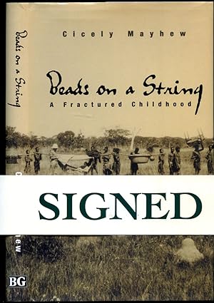 Seller image for Beads on a String | A Fractured Childhood [Signed] for sale by Little Stour Books PBFA Member