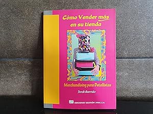 Imagen del vendedor de Cmo vender ms en su tienda,Garrido, Jordi a la venta por Lauso Books