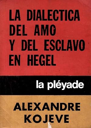 Bild des Verkufers fr La Dialctica Del Amo Y Del Esclavo En Hegel (Spanish Edition) zum Verkauf von Von Kickblanc