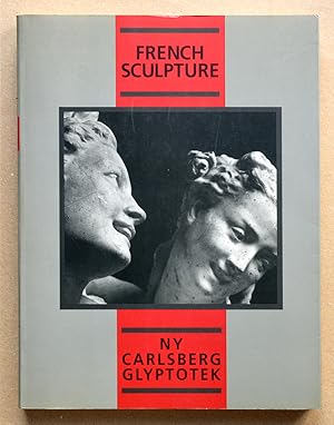 CATALOGUE FRENCH SCULPTURE 1, NY Carlsberg Glyptotek