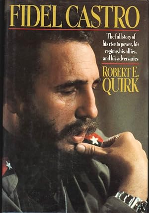 Seller image for Fidel Castro The Full Story of His Rise to Power, His Regime, His Allies, and His Adversaries for sale by ABookLegacy, Mike and Carol Smith