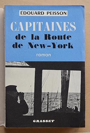 CAPITAINES DE LA ROUTE DE NEW-YORK Roman. Édition originale num. 1953