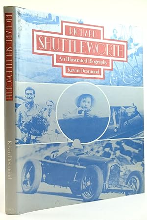 Seller image for RICHARD SHUTTLEWORTH AN ILLUSTRATED BIOGRAPHY for sale by Stella & Rose's Books, PBFA