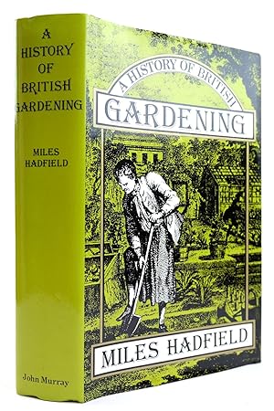 Seller image for A HISTORY OF BRITISH GARDENING for sale by Stella & Rose's Books, PBFA