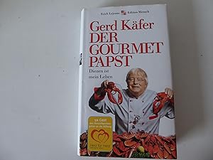 Bild des Verkufers fr Gerd Kfer. Der Gourmet-Papst. Dienen ist mein Leben - aber bitte mit Sahne! Edition Mensch. Hardcover mit Schutzumschlag zum Verkauf von Deichkieker Bcherkiste