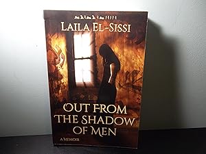 Out From The Shadow of Men