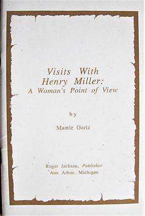 Visits With Henry Miller. a Woman's Point of View