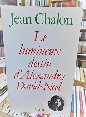 le lumineux destin d'Alexandra DAVID NEEL