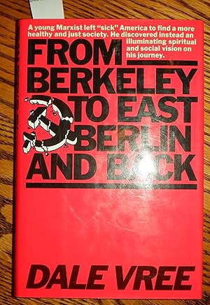 Image du vendeur pour From Berkeley to East Berlin and Back mis en vente par Route 3 Books