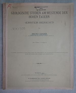 Geologische Studien am Westende der Hohen Tauern (Erster Bericht). Sonderabdruck Denkschriften de...