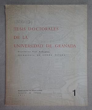 Petrologia de Sierra Nevada. Thesis Doctorales de la Universidad de Granada.
