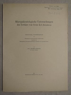 Mikropaläontologische Untersuchungen des Tertiärs von Gross Kei (Molukken). Inaugural-Dissertatio...