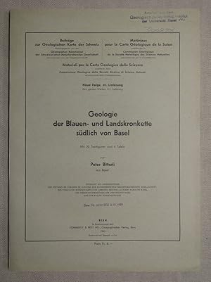 Geologie der Blauen- und Landskronkette südlich von Basel. Inaugural-Dissertation Universität Bas...