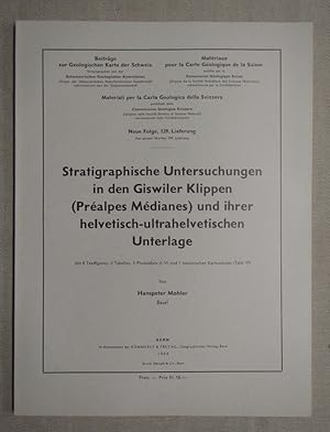 Stratigraphische Untersuchungen in den Giswiler Klippen (Préalpes Médianes) und ihrer helvetisch-...