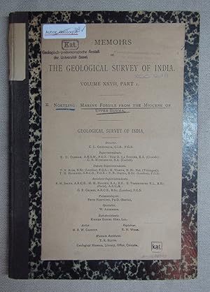 Seller image for Memoirs of the Geological Survey of India. Volume 27, part 1. On some Marine Fossils from the Miocene of Upper Burma, by Dr. Fritz Noetling. for sale by Antiquariat Hanfgarten
