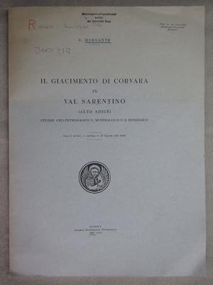 Il giacimente di Corvara in Val Sarentino (Alto Adige). Studio geo-petrografico, mineralogico e m...