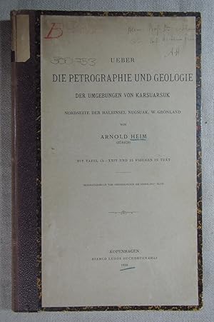 Ueber die Petrographie und Geologie der Umgebungen von Karsuarsuk, Nordseite der Halbinsel Nugsua...
