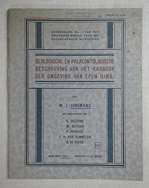 Geologische en palaeontologische beschrîjving van het Karboon der omgeving van Epen (Limb.). Mede...