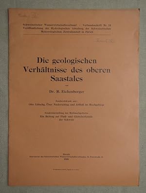 Die geologischen Verhältnisse des oberen Saastales. Sonderabdruck aus: Otto Lüschg, Über Niedersc...