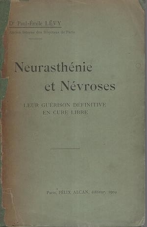 Imagen del vendedor de Neurasthnie et nvroses, leur gurison dfinitive en cure libre a la venta por PRISCA