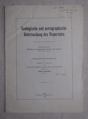 Geologische und petrographische Untersuchung des Vispertales. Separatabdruck Beiträge Geologische...