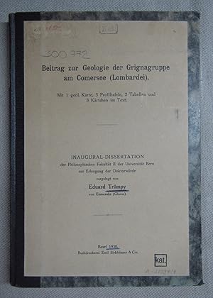 Beitrag zur Geologie der Grignagruppe am Comersee (Lombardei). Dissertation Universität Bern. Sep...