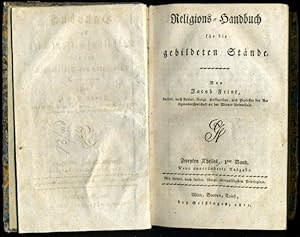 Bild des Verkufers fr Religions-Handbuch fr die gebildeten Stnde. Zweiten Theiles 1. Band. Handbuch der Religionswissenschaft fr die Candidaten der Philosophie. zum Verkauf von Antiquariat Liberarius - Frank Wechsler