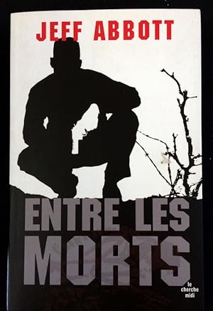 Entre les morts (French Edition)