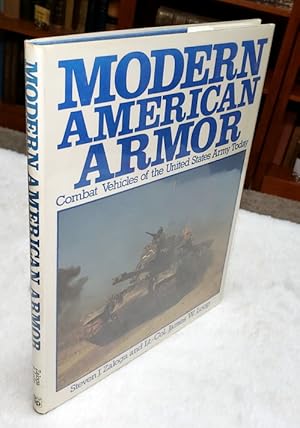 Immagine del venditore per Modern American Armor: Combat Vehicles of the United States Army Today venduto da Lloyd Zimmer, Books and Maps