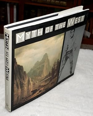 Seller image for Myth of the West for sale by Lloyd Zimmer, Books and Maps
