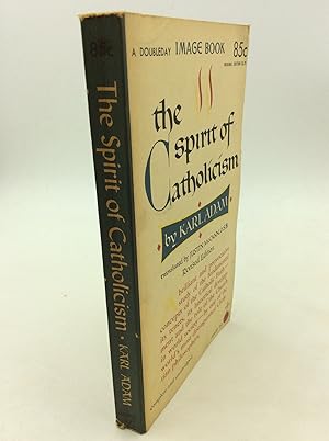 Seller image for THE SPIRIT OF CATHOLICISM for sale by Kubik Fine Books Ltd., ABAA