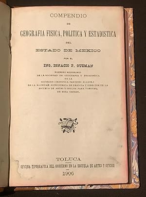 Compendio De Geografía Física, Política Y Estadística Del Estado De México