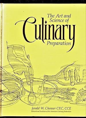 Image du vendeur pour The Art and Science of Culinary Preparation mis en vente par Riverhorse Books