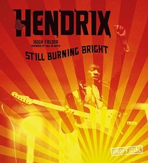 Immagine del venditore per Hendrix : Still Burning Bright venduto da GreatBookPrices
