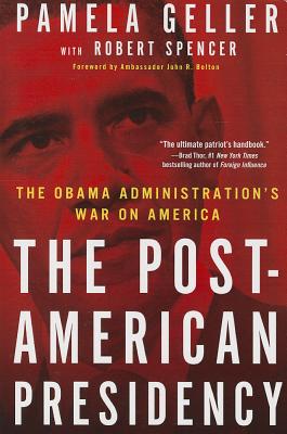 Seller image for The Post-American Presidency: The Obama Administration's War on America (Paperback or Softback) for sale by BargainBookStores