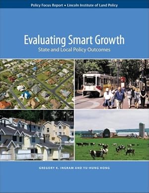 Bild des Verkufers fr Evaluating Smart Growth : State and Local Policy Outcomes zum Verkauf von GreatBookPricesUK