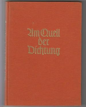 Am Quell der Dichtung. Herausgeg. vom Dresdner Lehrerverein. 1933 Zur 100 Jahrfeier des Dresd. Le...