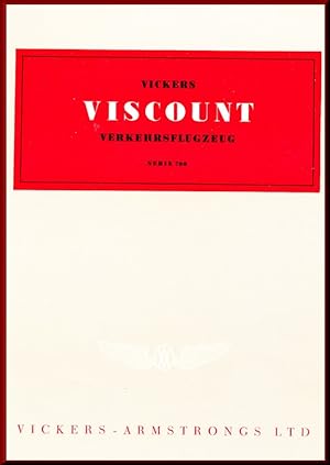 Image du vendeur pour VICKERS VISCOUNT VERKEHRSFLUGZEUG SERIE 700; Werkbroschre; mis en vente par Lehmann Daniel