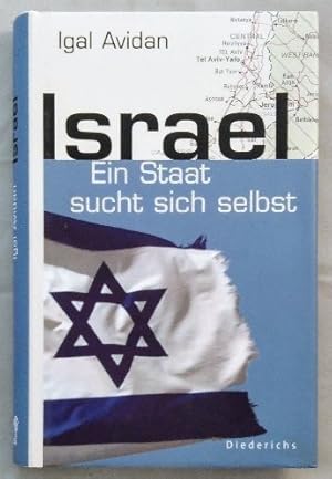 Bild des Verkufers fr Israel: ein Staat sucht sich selbst. zum Verkauf von KULTur-Antiquariat