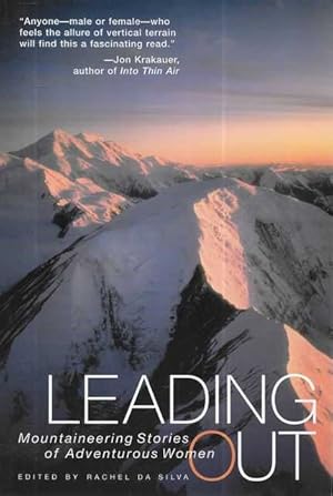 Imagen del vendedor de Leading Out: Mountaineering Stories of Adventurous Women a la venta por Leura Books