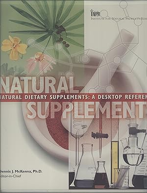 Imagen del vendedor de Natural Dietary Supplements: A Desktop Reference a la venta por Masalai Press