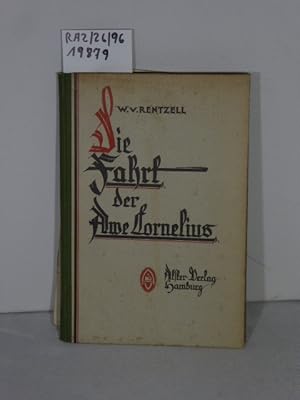 Seller image for Die Fahrt der Awe Cornelius. Ein Traum von deutscher Zukunft. Erstausg. for sale by Schuebula