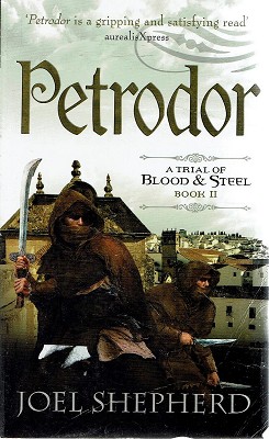 Seller image for Petrodor: A Trial Of Blood And Steel: Book II for sale by Marlowes Books and Music