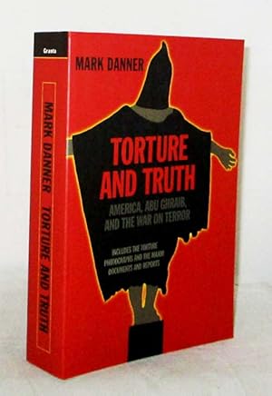 Imagen del vendedor de Torture and Truth: America, Abu Ghraib, and the War on Terror a la venta por Adelaide Booksellers
